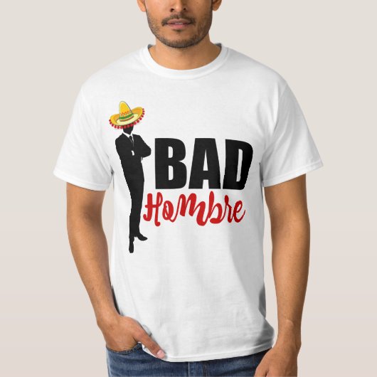 Bad Hombre Silhouette en Sombrero T-shirt (Voorkant)