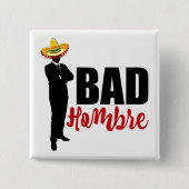 Bad Hombre Silhouette en Sombrero Vierkante Button 5,1 Cm (Voorkant)