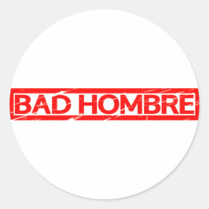 Bad Hombre Stamp Ronde Sticker