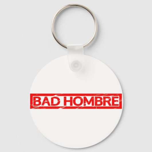 Bad Hombre Stamp Sleutelhanger (Voorkant)