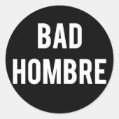 Bad Hombre sticker (Voorkant)