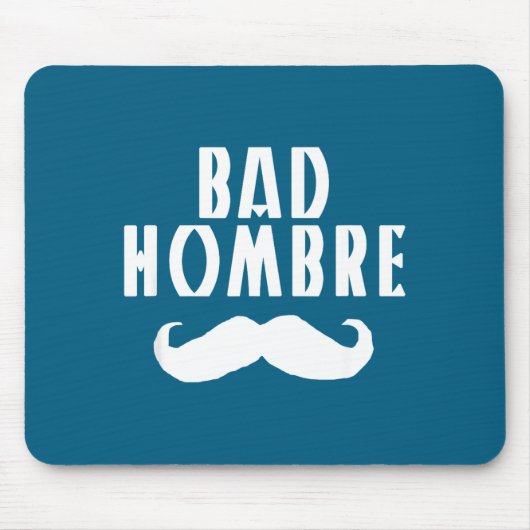 Bad Hombre With Mustache Funny Trump  Muismat (Voorkant)