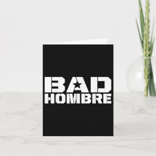 Bad Hombres Trump Debat Bad Ombre Stars & Camp; Kaart