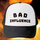 Bad Influence Black Typography Trucker Hat Trucker Pet