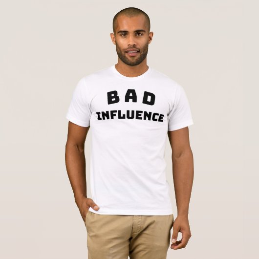 BAD Influence Bold Black Typography-Shirt T-shirt (Voorkant volledig)