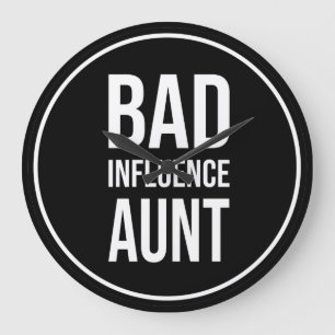 Bad Influence Tunt, grappig tante design, Grote Klok