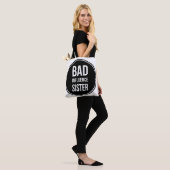 Bad Influence Zuster, grappig zustergezegde Tote Bag (Op model)