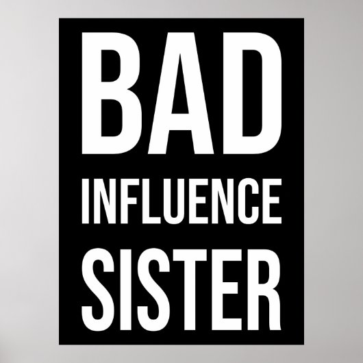 Bad Influence zuster Poster (Voorkant)