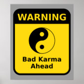 Bad Karma Waarschuwing Poster (Voorkant)