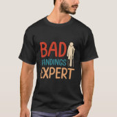 Bad Landing Expert Foot Surgery Survivor Recovery T-shirt (Voorkant)