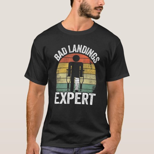 Bad Landings Expert Kids Get Well Injury Broken T-shirt (Voorkant)