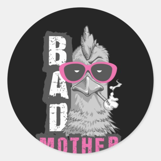 Bad Moeder Clucker Funny Morning Chicken Ronde Sticker (Voorkant)