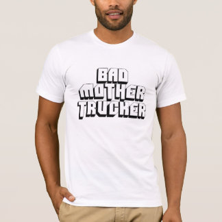 Bad Moeder Trucker T-shirt