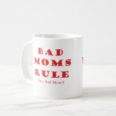 Bad Moms Rule - Gebaseerd op de Film Koffiemok (Voorkant links)