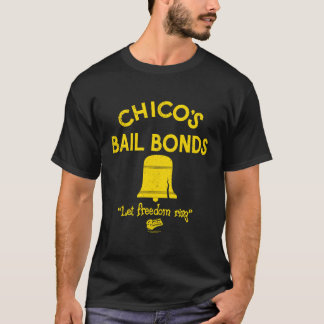 Bad News Beren Chicos Bail Bonds T-shirt