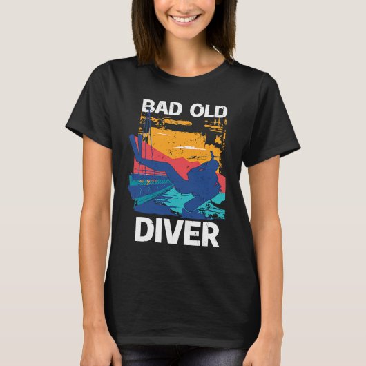 Bad Old Diver  1 T-shirt (Voorkant)