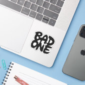 Bad One Sticker (Laptop met iPhone)