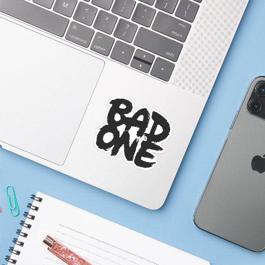 Bad One Sticker (Laptop met iPhone)
