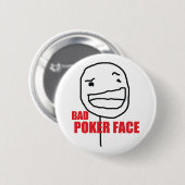 Bad Poker Face Ronde Button 5,7 Cm (Voorkant /achterkant)
