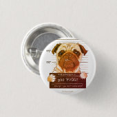 Bad Puggy badge rond Ronde Button 3,2 Cm (Voorkant /achterkant)