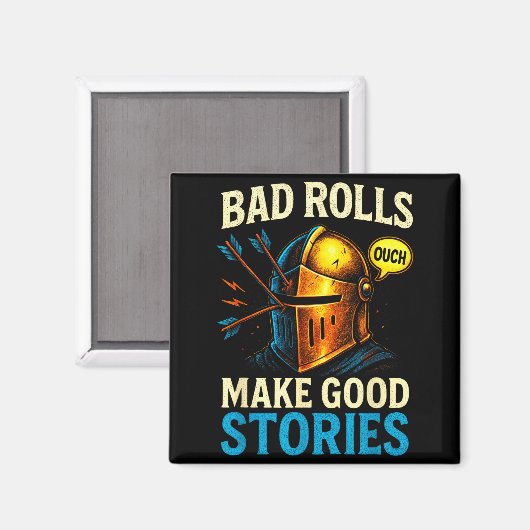 Bad Rolls Make Good Stories - Rpg Gaming Fun Magneet (Voorkant / Achterkant)