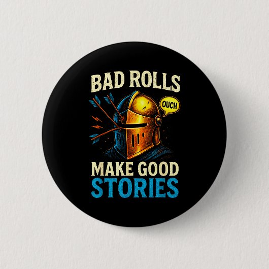 Bad Rolls Make Good Stories - Rpg Gaming Fun  Ronde Button 5,7 Cm (Voorkant)