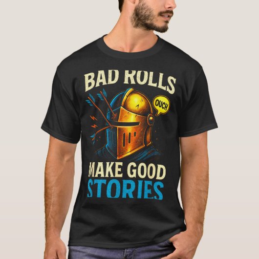 Bad Rolls Make Good Stories - Rpg Gaming Fun T-shirt (Voorkant)