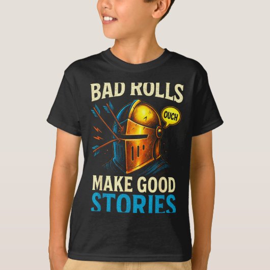 Bad Rolls Make Good Stories - Rpg Gaming Fun  T-shirt (Voorkant)