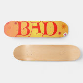 BAD Skateboard (Horizontaal)