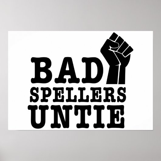 Bad Spellers Untie Poster (Voorkant)