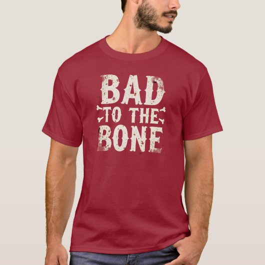 Bad to the Bone | Funny Halloween Skeleton T-shirt (Voorkant)