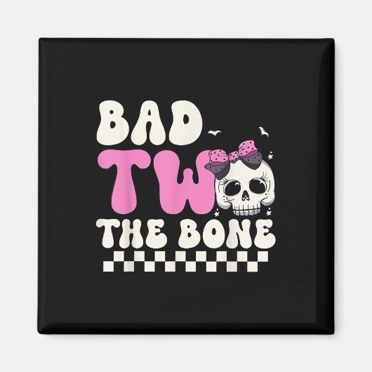 Bad Two The Bone 2e Verjaardag Meisjes Spooky Birt Magneet (Voorkant)