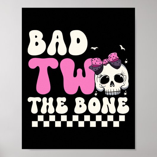 Bad Two The Bone 2e Verjaardag Meisjes Spooky Birt Poster (Voorkant)