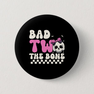 Bad Two The Bone 2e Verjaardag Meisjes Spooky Birt Ronde Button 5,7 Cm