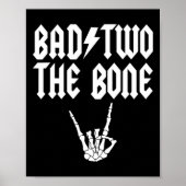 Bad Two The Bone Skeleton Hand familie 2e verjaard Poster (Voorkant)