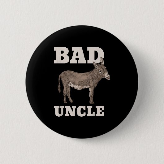 Bad Uncle Funny Pun Cool Ronde Button 5,7 Cm (Voorkant)