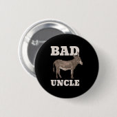 Bad Uncle Funny Pun Cool Ronde Button 5,7 Cm (Voorkant /achterkant)