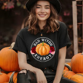 Bad Witch Energy - leuke pompoen Halloween zwart T-shirt