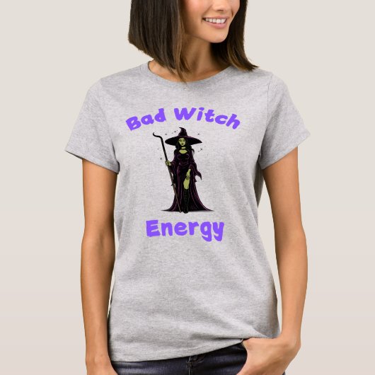 Bad Witch Energy T-shirt (Voorkant)