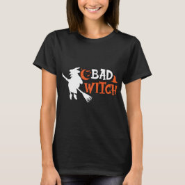 Bad Witch Halloween Typography T-Shirt