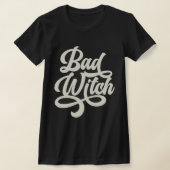 Bad Witch Retro Style Custom T-shirt (Laagn)