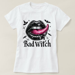 Bad Witch Sexy Mouth T-shirt
