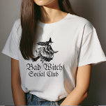 Bad Witch Social Club Vrouwen Halloween T-shirt<br><div class="desc">Heksen alsjeblieft grappig Halloween</div>