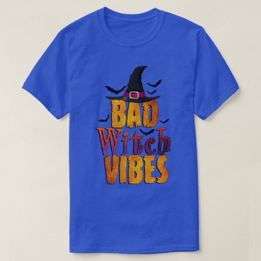 Bad Witch Vibes Funny Halloween 108 T-shirt (Design voorkant)