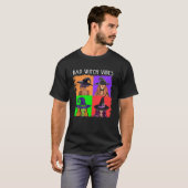 Bad Witch Vibes Halloween Basic Witch Lover Funny T-shirt (Voorkant volledig)