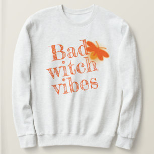 Bad Witch Vibes halloween Volwassen Kinder vrouwen Trui
