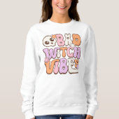 Bad Witch Vibes Retro Halloween Pastel Sweatshirt (Voorkant)