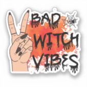 Bad Witch Vibes Sticker (Voorkant)