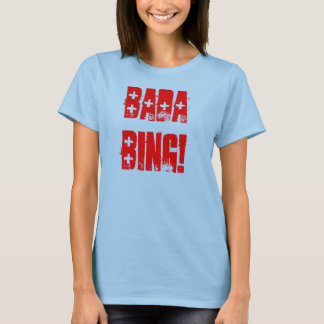 BADA BING T-SHIRT