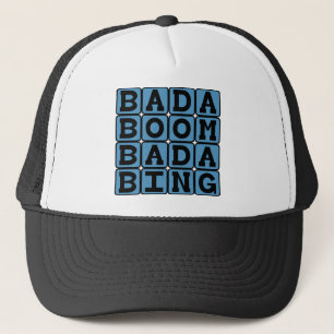 Bada Boom Bada Bing, Alliterative Onomatopoeia Trucker Pet